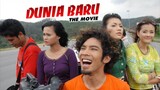 Dunia Baru The Movie