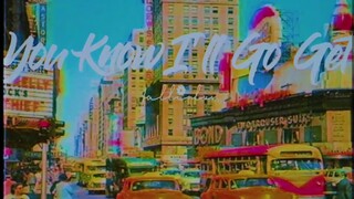 [Vietsub+Lyrics] You Know I'll Go Get - DJ Haning & Rizky Ayuba