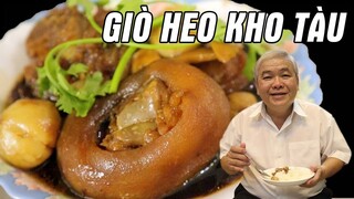 🔥 Cách làm GIÒ HEO KHO TÀU theo kiểu người Hoa - MÓN NGON MỖI NGÀY