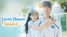 Lovely Runner with Eng Sub EP 9