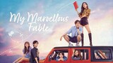 My Marvellous Fable Eps 1 sub Indonesia