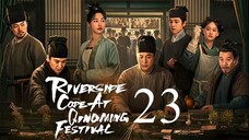 EP23 Riverside Code at Qingming Festival (2024)