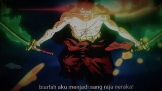 zoro sang raja neraka 🔥