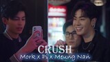 Mork x Pi x Meung Nan [BL] ▶ Crush