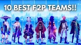 10 BEST F2P TEAMS !! F2P TEAMS Showcase [ Genshin Impact ]