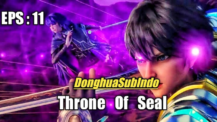 Throne Of Seal Episode 11 Sub Indonesia HD