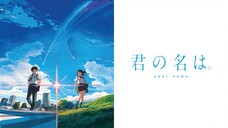 Kimi no Na wa (Your Name) - [Subtitle Indonesia]