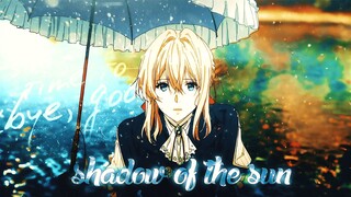 Shadow Of The Sun [AMV]