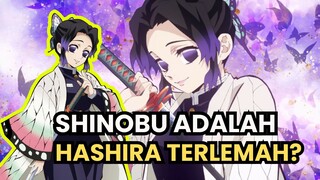 Shinobu Termasuk kedalam salah satu hashira terlemah?