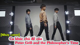 [Nhảy cover] Ca khúc chủ đề của Peter Grill and the Philosopher's Time