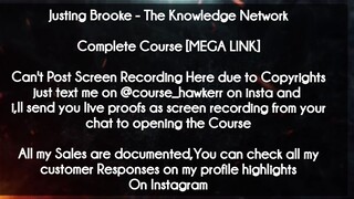 Justing Brooke course  - The Knowledge Network download