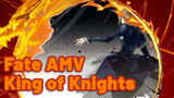 Fate AMV
King of Knights