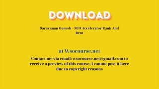 Saravanan Ganesh – SEO Accelerator-Rank And Rent – Free Download Courses