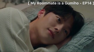 My Roommate is a Gumiho - EP14 : นอนด้วยกันนะ