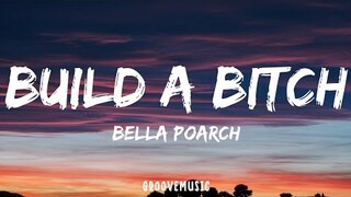 Bella Poarch - Build a B*tch (Lyrics)