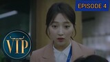 VIP Episode 4 Tagalog Dubbed