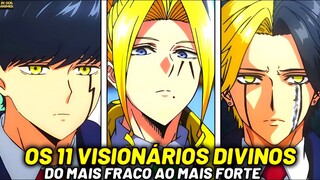 TODOS OS VISIONÁRIOS DIVINOS DE MASHLE DO MAIS FRACO AO MAIS FORTE