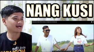 Nang Kusi || Music Official video || Jr Chubat Sg & Jaksrang Sg. | FILIPINO REACTION