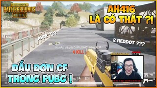 LẦN ĐẦU CHƠI CHẾ ĐỘ ĐẤU ĐƠN CF TRONG PUBG, NAM ART GẶP NGAY AK416 TRONG TRUYỀN THUYẾT !