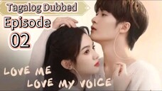 Love Me Love My Voice Ep2. Tag.dub