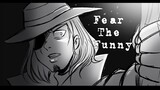 Fear The Funny [Animatic]