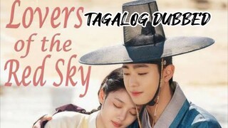 Lovers Of The Red Sky 9 TAGALOG DUBBED