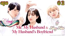 🌈Me, My Husband & My Husband's Boyfriend🌈ind.sub ep.02 Ongoing_2023 By.🌈Nusantara(NongNita)