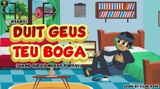 NYANYI DUIT GEUS TEU BOGA ( NYANYI UANG SUDAH NGGAK PUNYA )