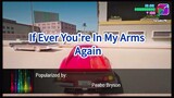 Peabo Bryson If Ever You're In My Arms Again Karaoke PH