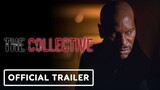 The Collective | Trailer