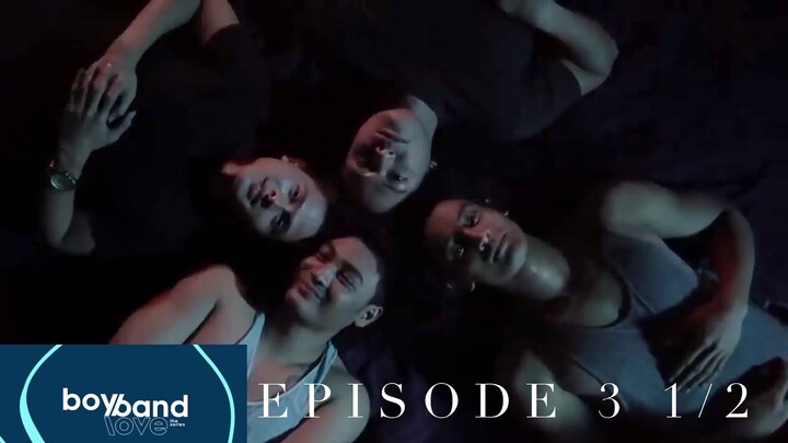 BoyBand Love The Series [w/subs] Episode 03 [1/2]