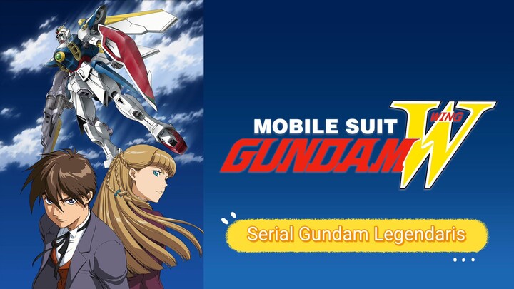 Gundam Wing (1995) Petualangan Epi dalam Sejarah Mecha!"