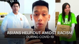 Asians Help Out Amidst Racism During COVID-19