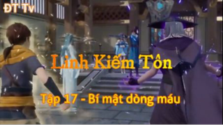 Linh Kiếm Tôn_Tập 17-Bí mật dòng máu