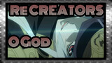 Re:CREATORS| O God! What has made us fight!