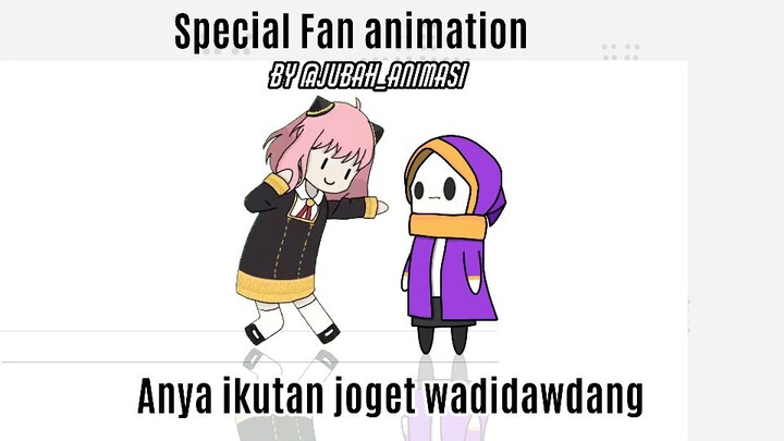 Anya joget wadidawdang|| fan animasi by jubah_animasi