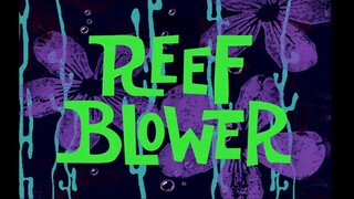 Reef Blower || Spongebob Squarepants Season 1 - Episode 1b [Dub Indo HD]