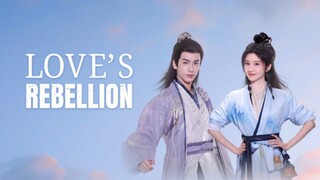 Love’s Rebellion ep 10 (sub indo)