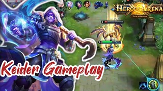 Keider Times Reaver Gameplay - Heroes Arena