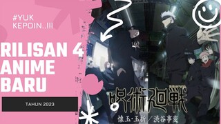 Apaan sih!! 4 anime yang akan rilis tahun 2023