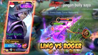 LING VS ROGER, CARA LAWAN HYPER ROGER HARUS SABAR NUNGGU DIA GADA SKILL 1 TRUS MASUK