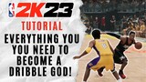The Complete NBA 2K23 DRIBBLE TUTORIAL! Every SECRET you need to become ELITE!