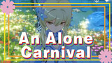 An Alone Carnival