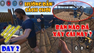 Raft Survival Multiplayer - Cách Chơi Sinh Tồn Trên Bè Nhiều Người Chơi Ngày Thứ 2 | Bất Ngờ Xảy Ra