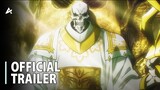 OVERLORD Movie: The Sacred Kingdom - Official Trailer