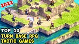 Top 10 Best TURN BASE RPG TACTIC Games on 2022 | for Android & iOS • Very Good Graphic Tactical RPG