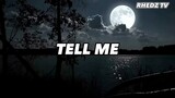 TELL ME | Lyrics Video | [ Side A ]