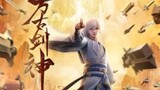 [Donghua Series] Everlasting God Of Sword ~ (26) (End)