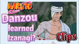 [NARUTO]  Clips |  Danzou  learned Izanagi?