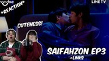 (FINALE KISS!!) SaifahZon Ep3 - REACTION